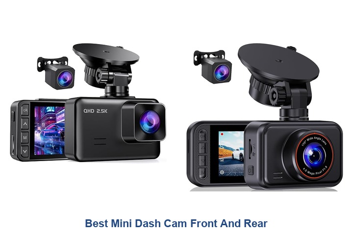 best mini dash cam front and rear