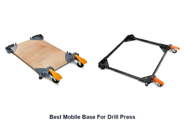 best mobile base for drill press