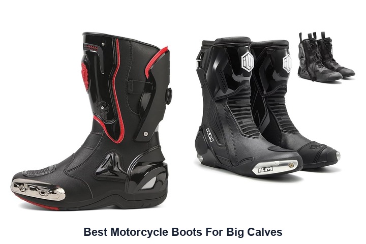 best motorcycle boots for big calves