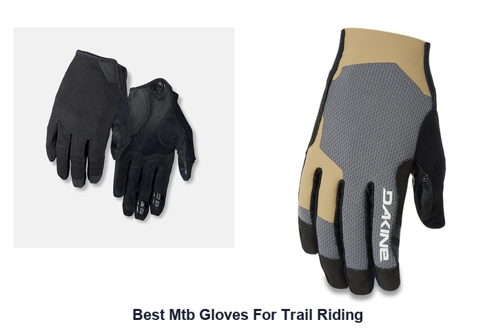 best mtb gloves for trail riding