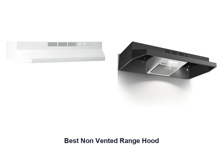 best non vented range hood​