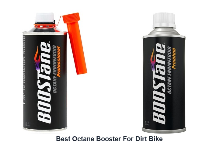 best octane booster for dirt bike