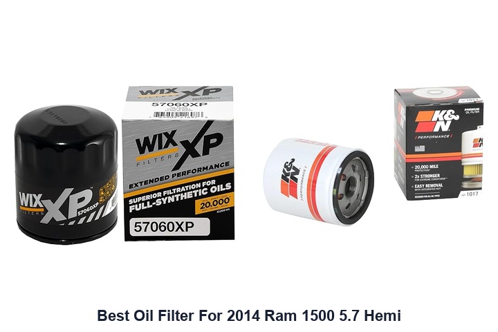 best oil filter for 2014 ram 1500 5.7 hemi