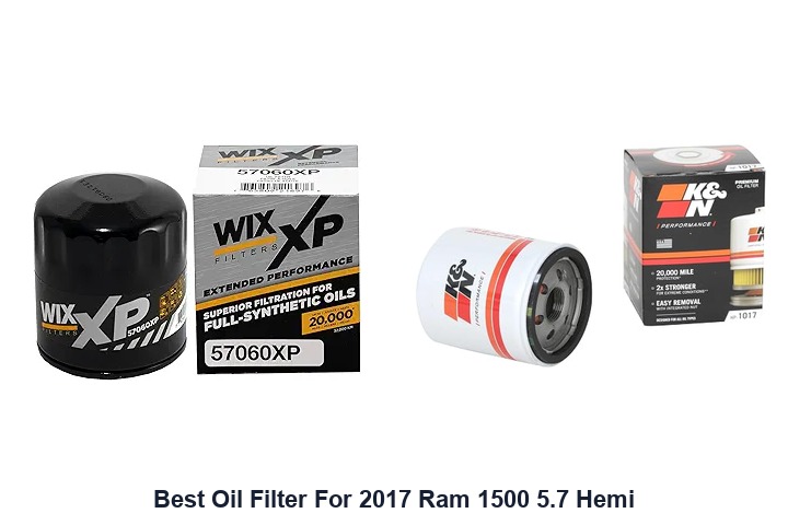 best oil filter for 2017 ram 1500 5.7 hemi