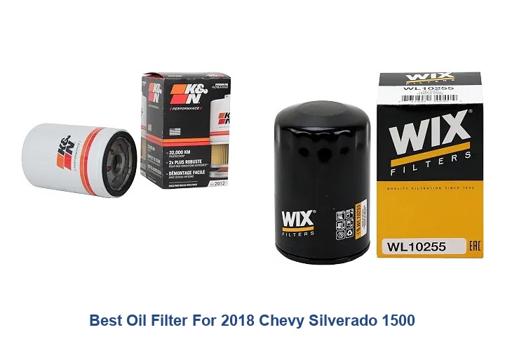 best oil filter for 2018 chevy silverado 1500