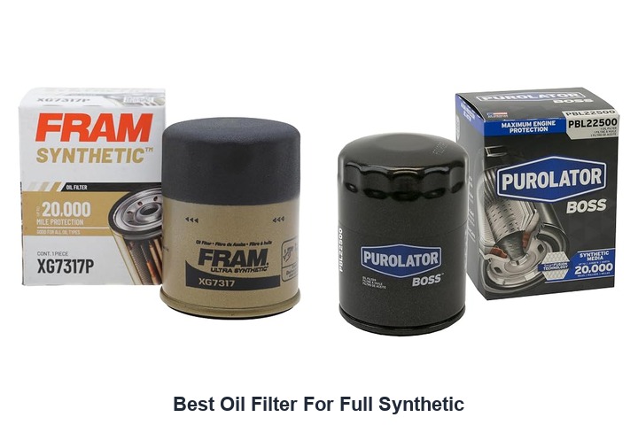 best oil filter for full synthetic