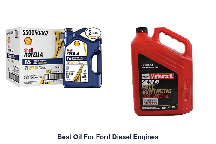 best oil for ford diesel engines