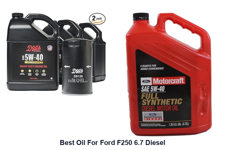 best oil for ford f250 6.7 diesel