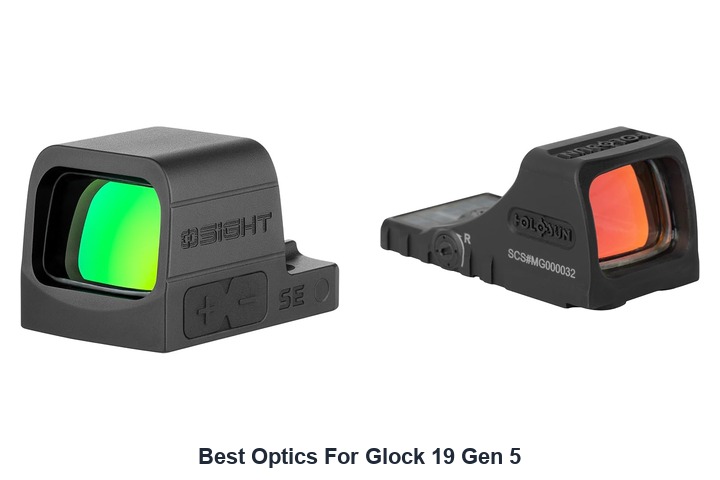 best optics for glock 19 gen 5