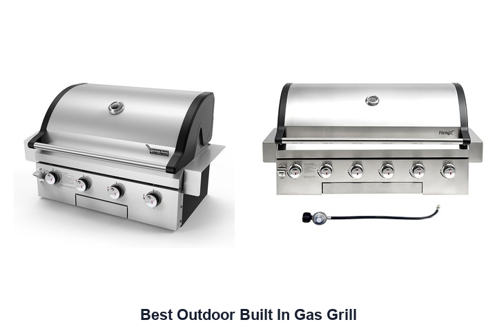 best outdoor built in gas grill