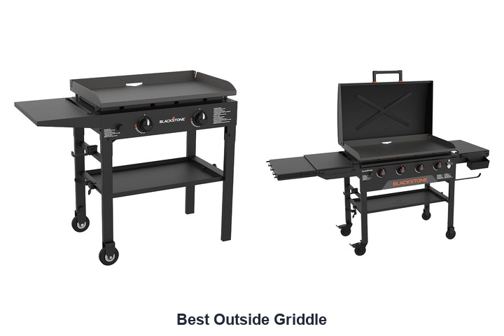 best outside griddle​