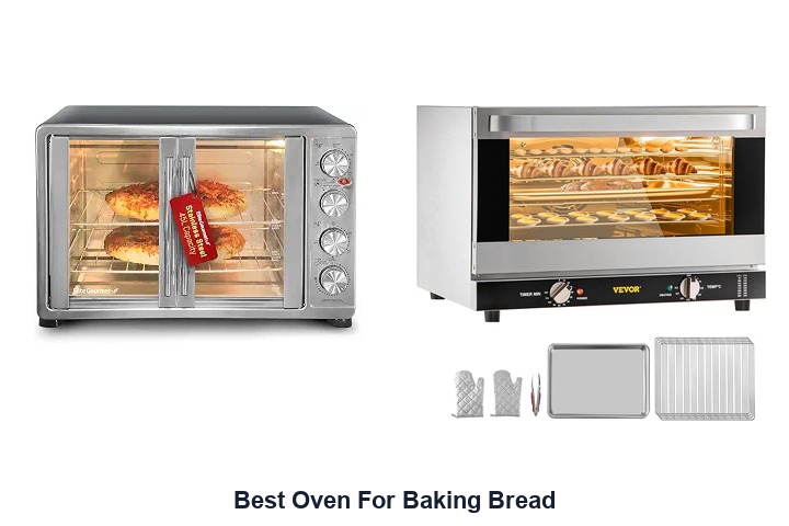 best oven for baking bread