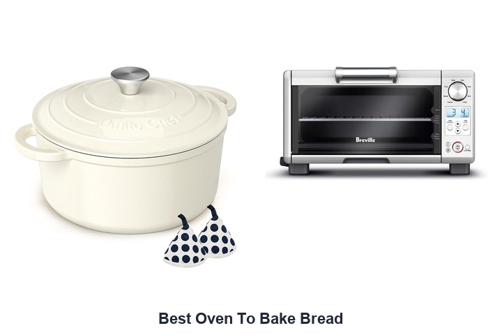 best oven to bake bread