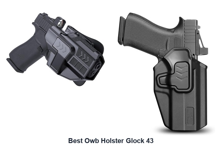 best owb holster glock 43