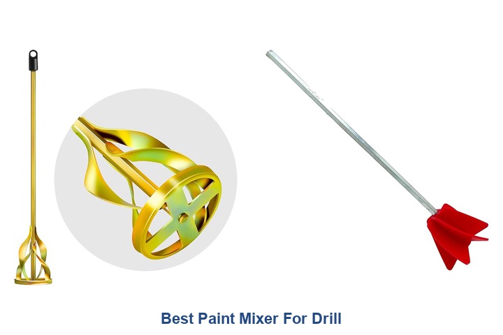 best paint mixer for drill