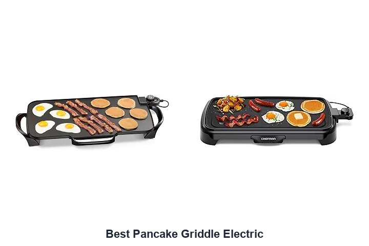 best pancake griddle electric​