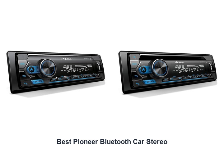 best pioneer bluetooth car stereo