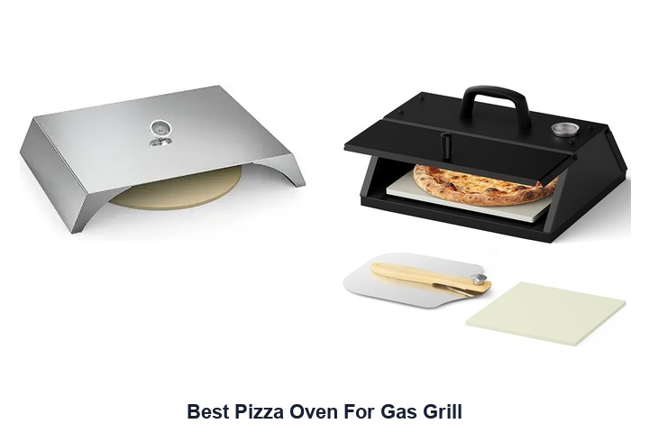 best pizza oven for gas grill