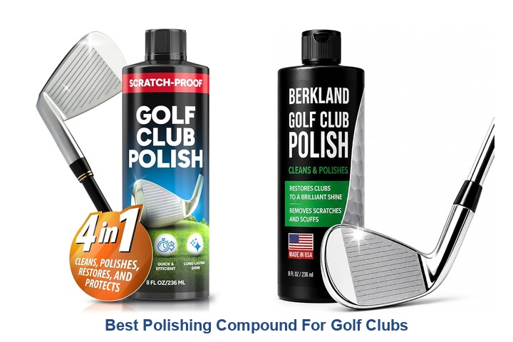 best polishing compound for golf clubs