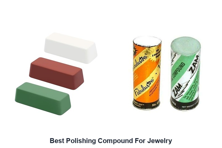 best polishing compound for jewelry