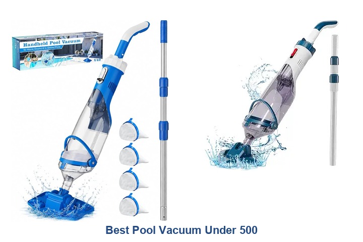 best pool vacuum under 500