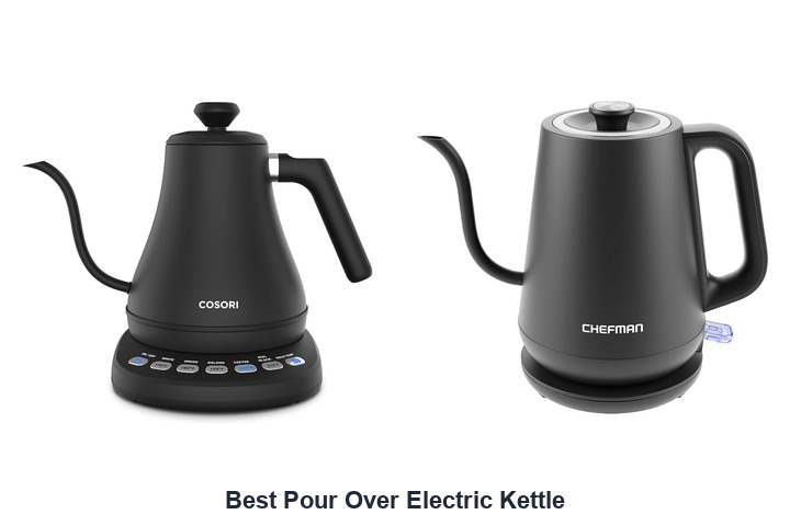 best pour over electric kettle​