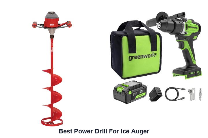 best power drill for ice auger