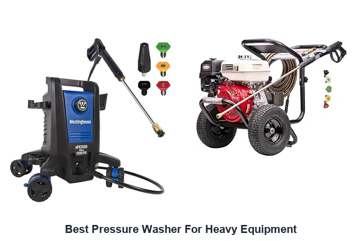 best pressure washer for heavy equipment