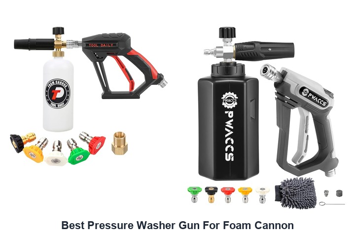 best pressure washer gun for foam cannon