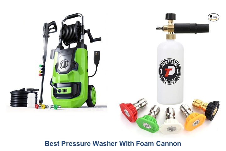 best pressure washer with foam cannon