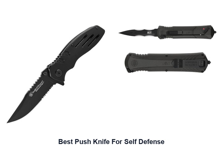 best push knife for self defense​