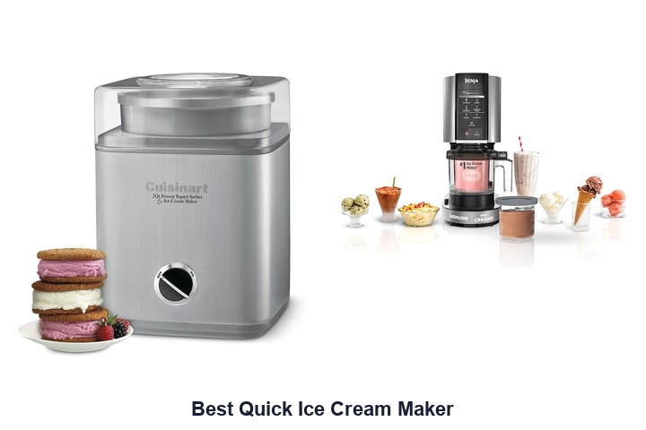 best quick ice cream maker​