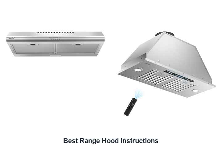 best range hood instructions​