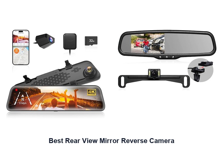 best rear view mirror reverse camera