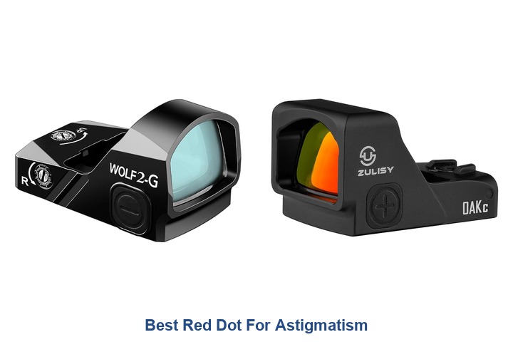 best red dot for astigmatism