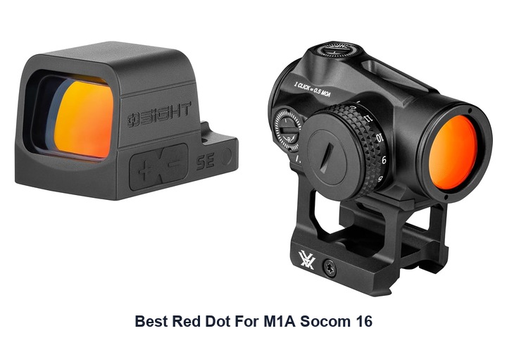 best red dot for m1a socom 16