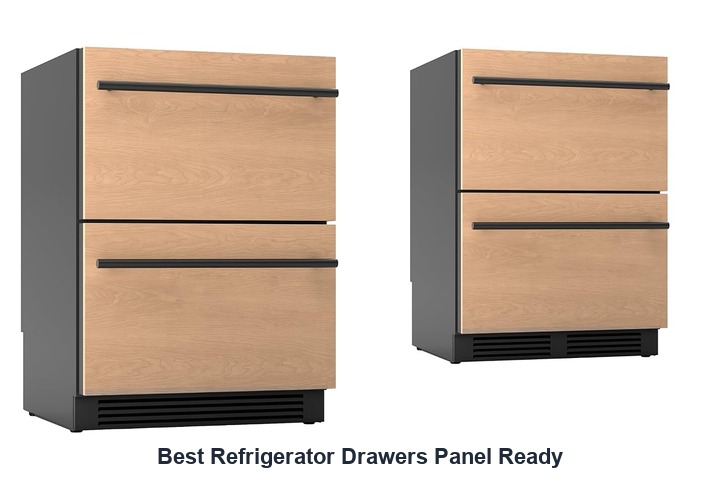 best refrigerator drawers panel ready