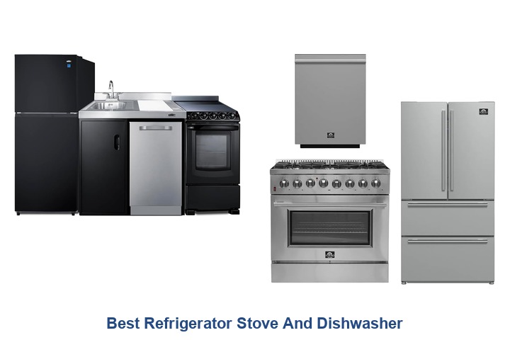 best refrigerator stove and dishwasher