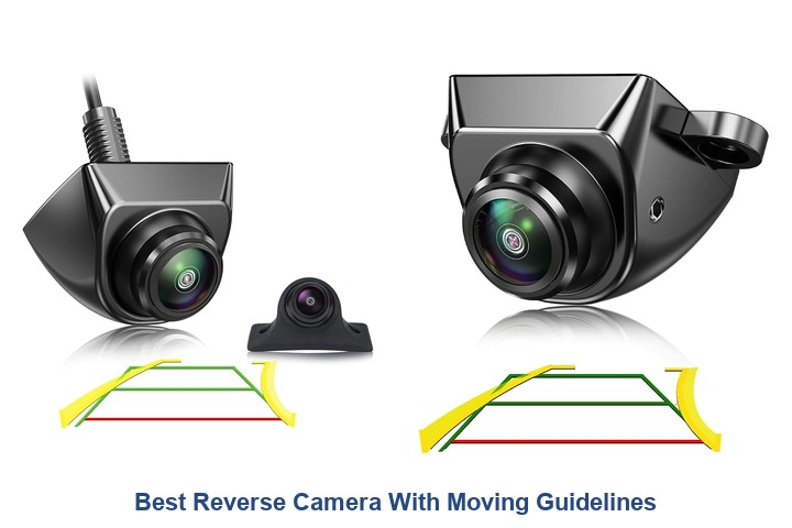 best reverse camera with moving guidelines