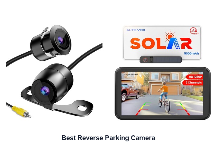 best reverse parking camera