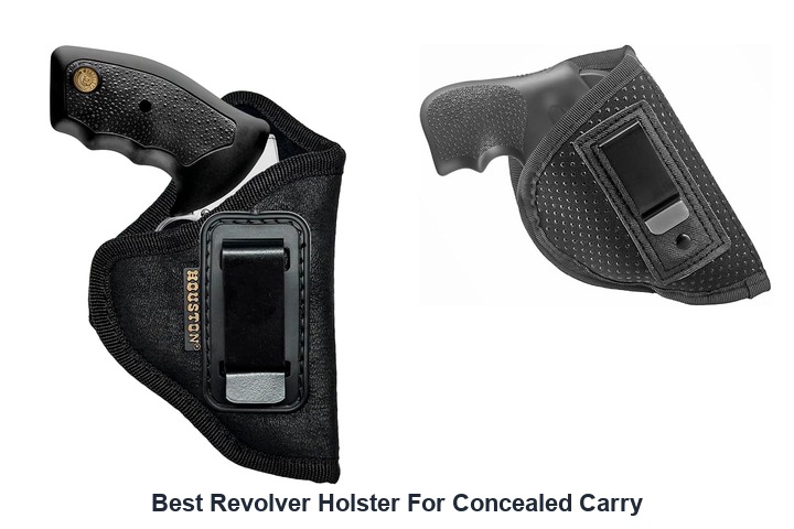 best revolver holster for concealed carry