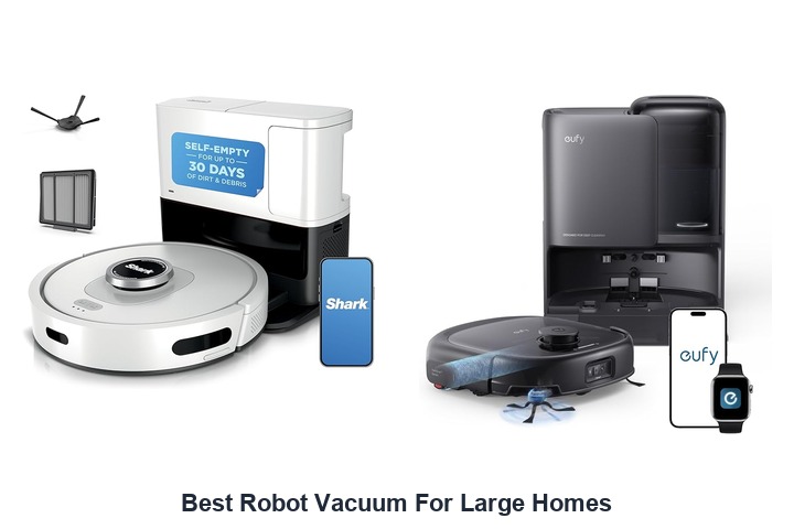 best robot vacuum for large homes