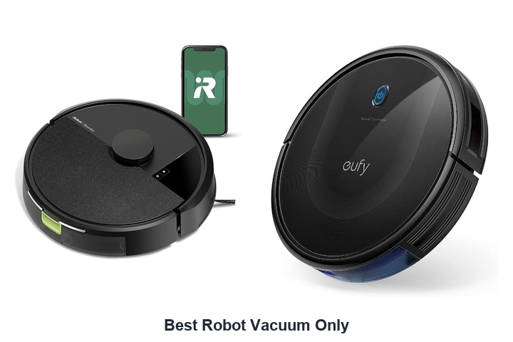 best robot vacuum only
