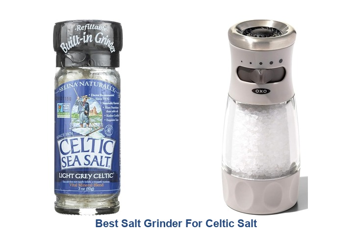 best salt grinder for celtic salt