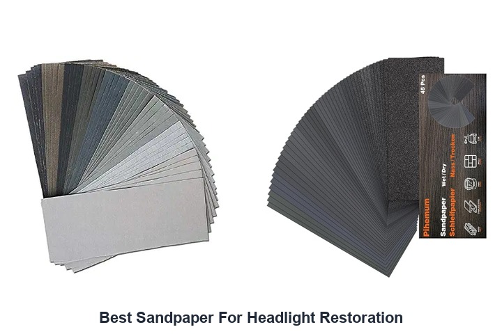 best sandpaper for headlight restoration