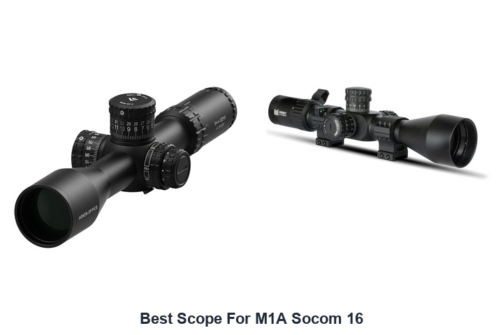 best scope for m1a socom 16