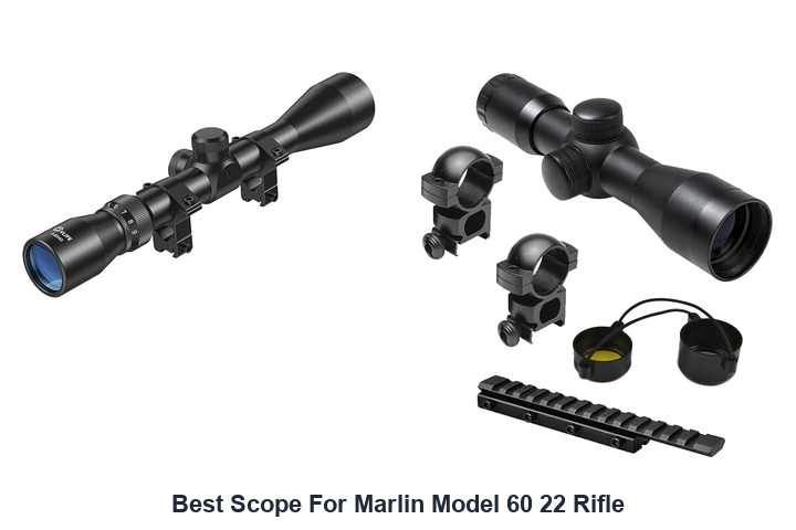 best scope for marlin model 60 22 rifle