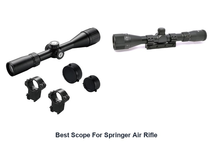 best scope for springer air rifle