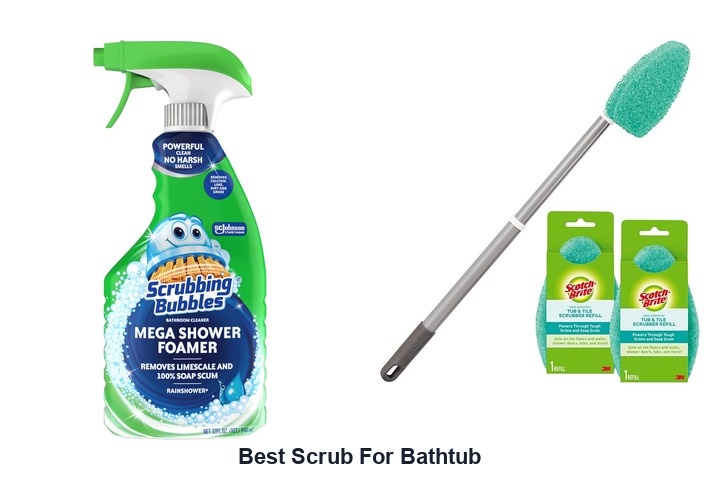 best scrub for bathtub