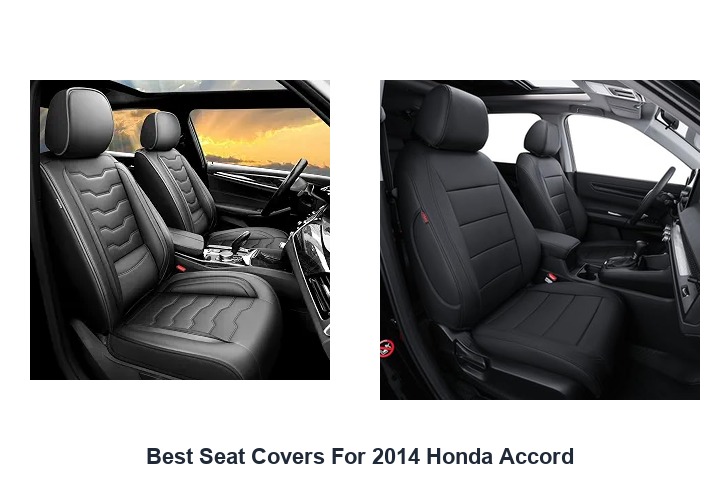 best seat covers for 2014 honda accord
